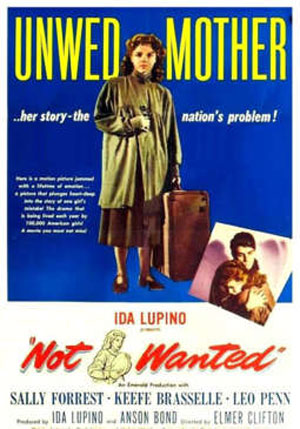 NOT WANTED (Non abbandonarmi, Usa, 1949), regia di Ida Lupino e Elmer Clifton