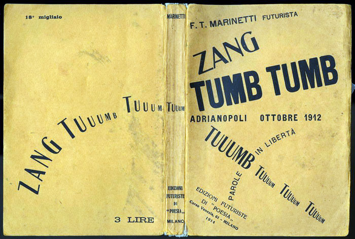 Zang tumb tuuum. Adrianopoli ottobre 1912 parole in libertà (1914)