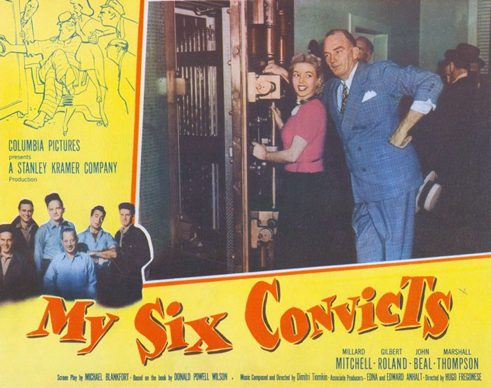 MY SIX CONVICTS (I miei sei forzati, US, 1952), regia di Hugo Fregonese