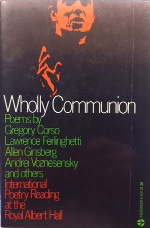 Wholly Communion (GB, 1965).  Regia, fotografia, suono, montaggio: Peter Whitehead