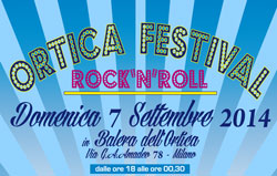 ORTICA FESTIVAL ROCK ‘N ROLL. Milano, domenica 7 settembre 2014. Balera dell’Ortica, Via G. A. Amadeo 78, Milano, dalle ore 18.00 alle 00.30