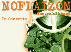 Concerto dei NOFLAIZON Electrofolk Band per la FESTA DEL TESSERAMENTO 2015. Campobasso, domenica 11 gennaio 2015, ore 18.00