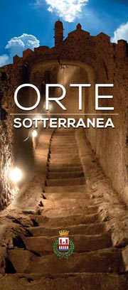 ORTE SOTTERRANEA. Visita guidata nei cunicoli di Orte, la Orte sotterranea di origine etrusca e preromana. Da settembre 2015