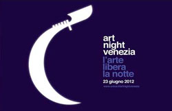 Art Night Venezia, sabato 23 giugno 2012