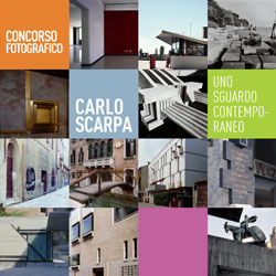Concorso fotografico "Carlo Scarpa: uno sguardo contemporaneo"
