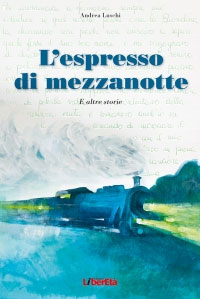 Premio letterario LiberEtà. Il vincitore 2013: Andrea Luschi, con “L'espresso di mezzanotte”