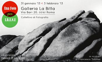 Ricordando Francesco. Una foto per I.R.E.N.E. Roma, dal 31 gennaio al 3 febbraio 2013