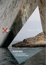 DESERTMED. Le isole deserte del Mediterraneo. Genova, fino al 2 febbraio 2014
