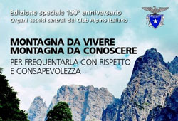"Montagna da vivere, montagna da conoscere", il manuale celebrativo del 1500 anniversario del Club alpino italiano
