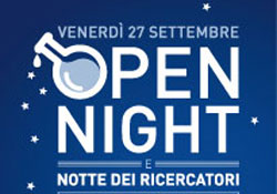 Open night e Notte dei ricercatori. Milano, venerdì 27 settembre 2013
