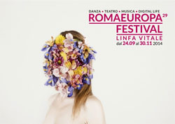 LINFA VITALE. Danza, teatro, nuovo circo, arte, musica e DIGITAL LIFE. Roma, dal 29 settembre al 30 novembre 2014