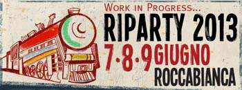 Voglio vederti danzare… RIparty! Roccabianca (Parma), 7, 8, 9 giugno 2013
