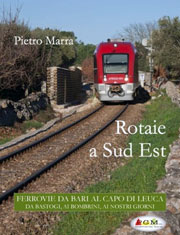 "Rotaie a Sud Est", di Pietro Marra
