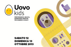 UOVOKIDS, Milano, sabato 12 e domenica 13 ottobre 2013
