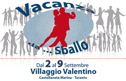 Vacanza da… Sballo! Castellaneta Marina (TA), dal 2 al 9 settembre 2012